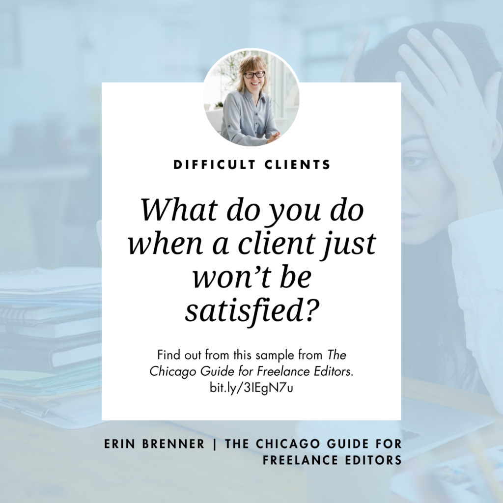 Difficult clients: what do you do when a client just won't be satisfied? bit.ly/3IEgN7u